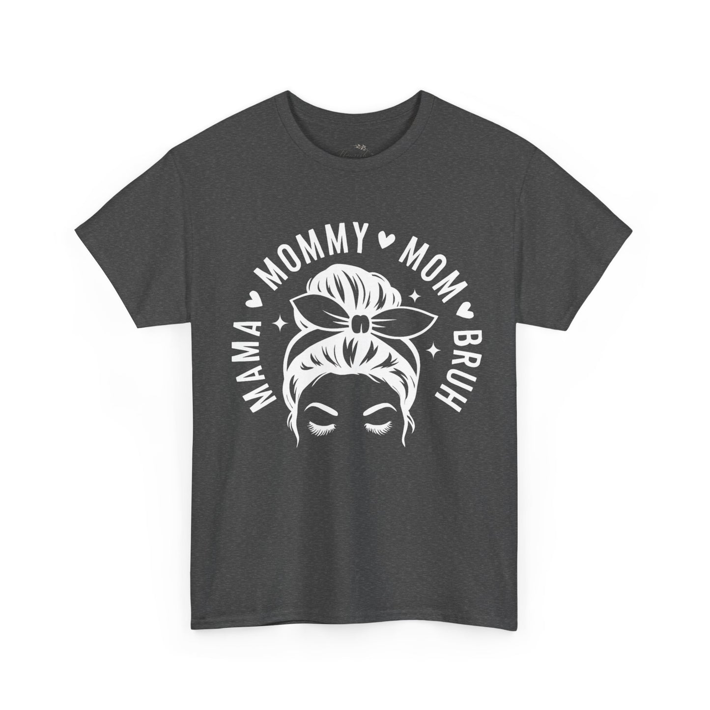 Mommy Mom Bruh T-Shirt – Messy Bun Mama Graphic Tee