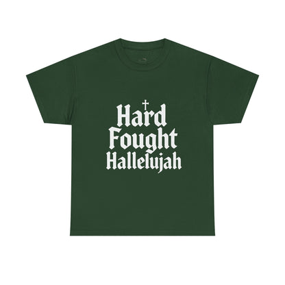 Hard Fought Hallelujah Tee – Christian Inspirational Gospel T-Shirtb (UNISEX)
