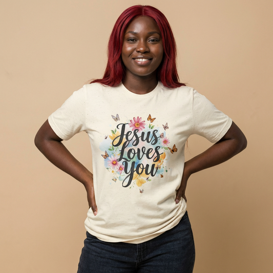 Jesus Loves You Floral T-Shirt — Christian Faith Inspirational Tee