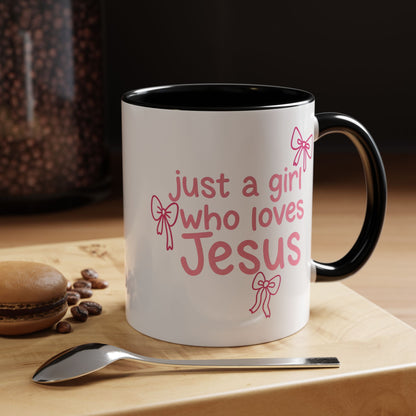 Just a Girl Who Loves Jesus Accent Coffee Mug - Christian Faith Gift (11/15oz)