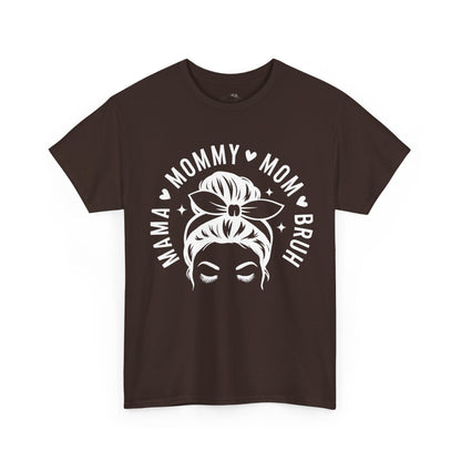 Mommy Mom Bruh T-Shirt – Messy Bun Mama Graphic Tee