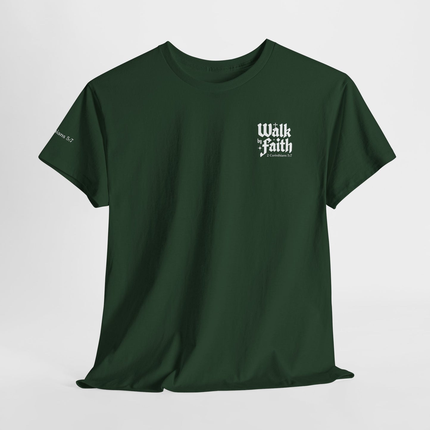 Walk by Faith T-Shirt — Christian Verse 2 Corinthians 5:7 Tee