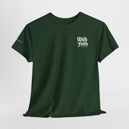 Walk by Faith T-Shirt — Christian Verse 2 Corinthians 5:7 Tee