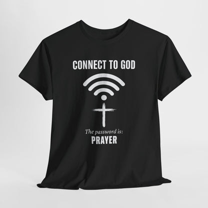(UNISEX) Connect to God Prayer T-Shirt — Christian Faith Tee with Cross WiFi Design