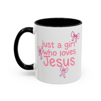 Just a Girl Who Loves Jesus Accent Coffee Mug - Christian Faith Gift (11/15oz)