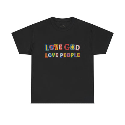 Love God Love People T-Shirt — Colorful Ransom Letters Faith Tee