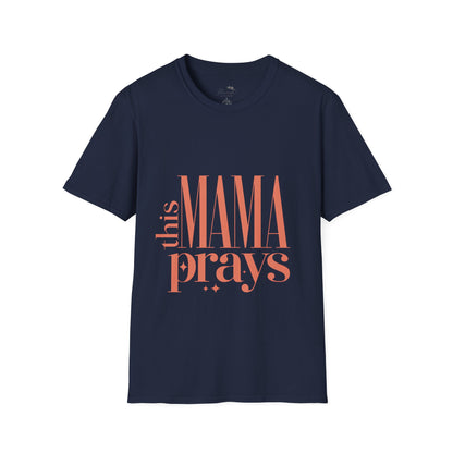 This Mama Prays T-Shirt