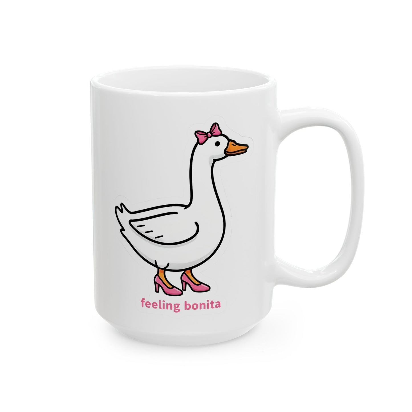 Feeling Bonita Goose Ceramic Mug — Cute Cartoon Goose Coffee Cup (11oz, 15oz)