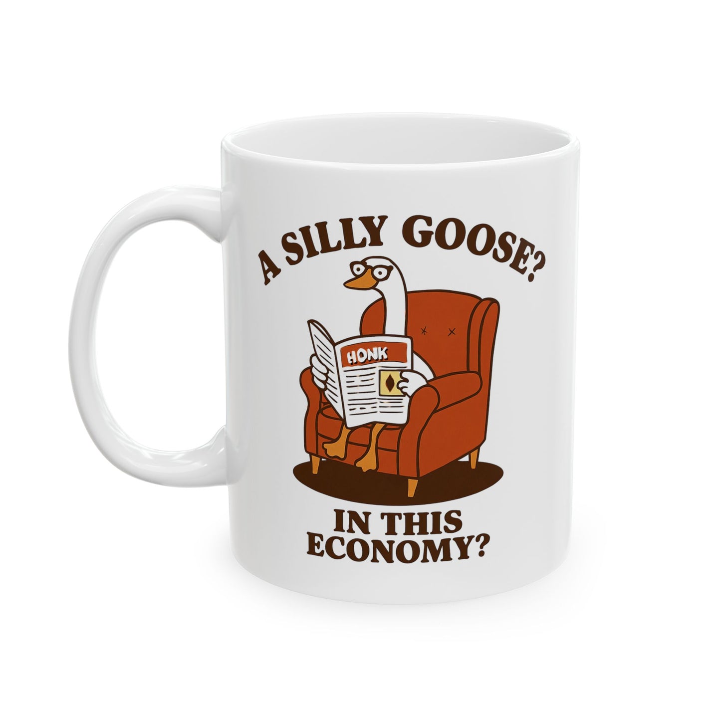 Funny Coffee Mug – “A silly goose? In this economy?” Retro Cartoon Design