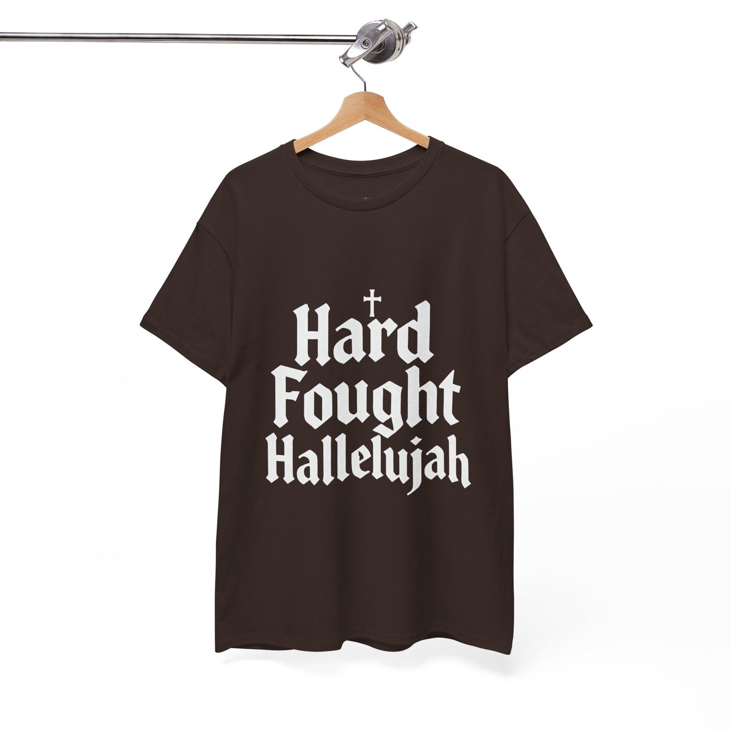 Hard Fought Hallelujah Tee – Christian Inspirational Gospel T-Shirtb (UNISEX)