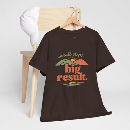 T-Shirt — "small steps. big result." Retro Motivational Tee