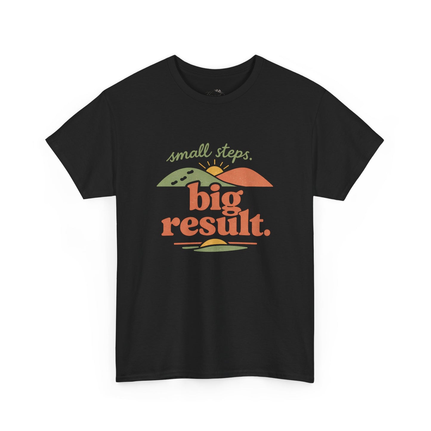 T-Shirt — "small steps. big result." Retro Motivational Tee