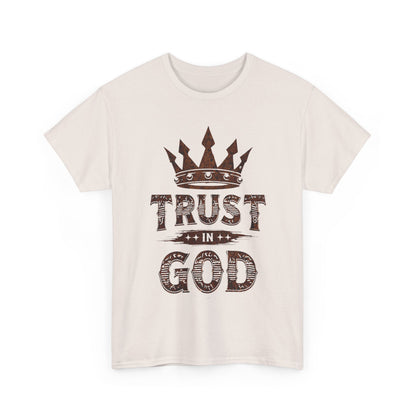 Trust in God T-Shirt — Crown Faith Christian Tee