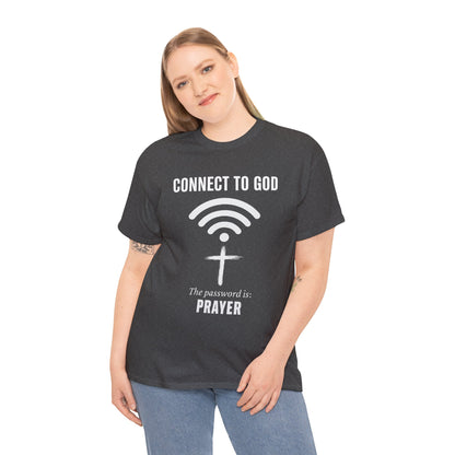 (UNISEX) Connect to God Prayer T-Shirt — Christian Faith Tee with Cross WiFi Design