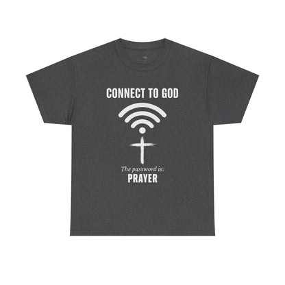 (UNISEX) Connect to God Prayer T-Shirt — Christian Faith Tee with Cross WiFi Design