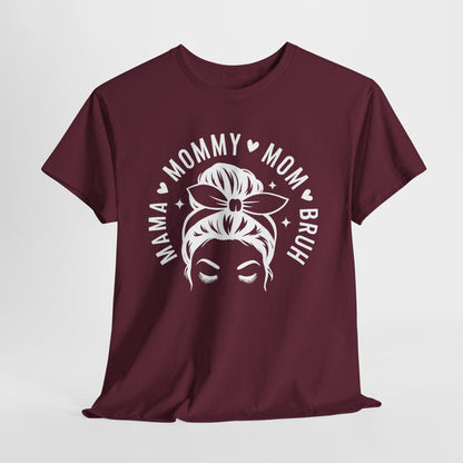 Mommy Mom Bruh T-Shirt – Messy Bun Mama Graphic Tee