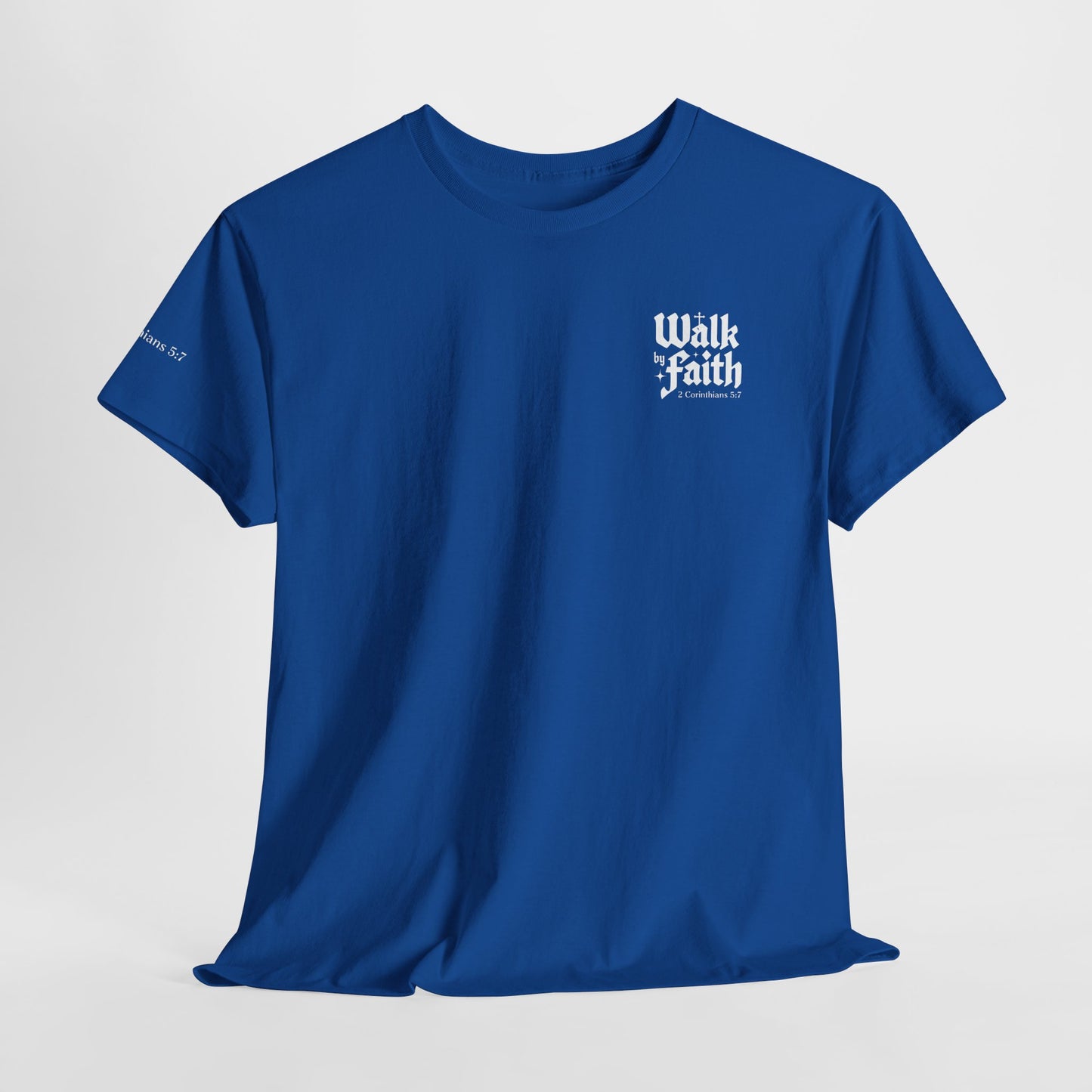 Walk by Faith T-Shirt — Christian Verse 2 Corinthians 5:7 Tee