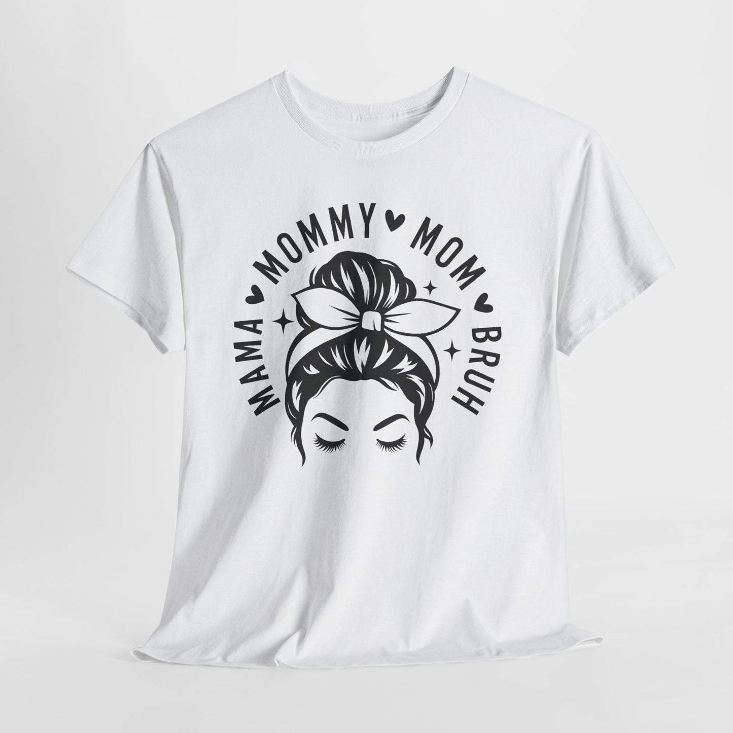 Mommy Mom Bruh T-Shirt – Messy Bun Mama Graphic Tee