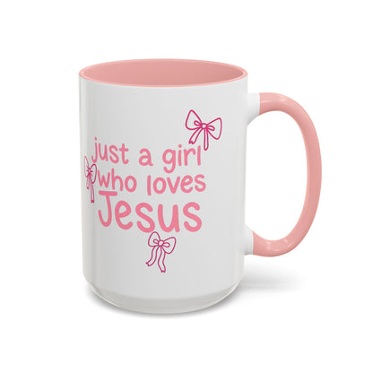 Just a Girl Who Loves Jesus Accent Coffee Mug - Christian Faith Gift (11/15oz)
