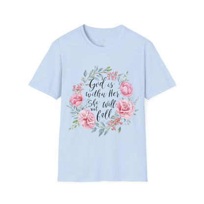 Floral Faith T-Shirt — "God Is Within Her She Will Not Fall" Inspirational Christian Tee