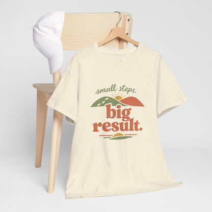 T-Shirt — "small steps. big result." Retro Motivational Tee