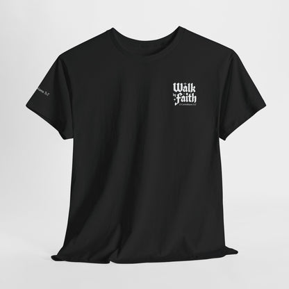 Walk by Faith T-Shirt — Christian Verse 2 Corinthians 5:7 Tee
