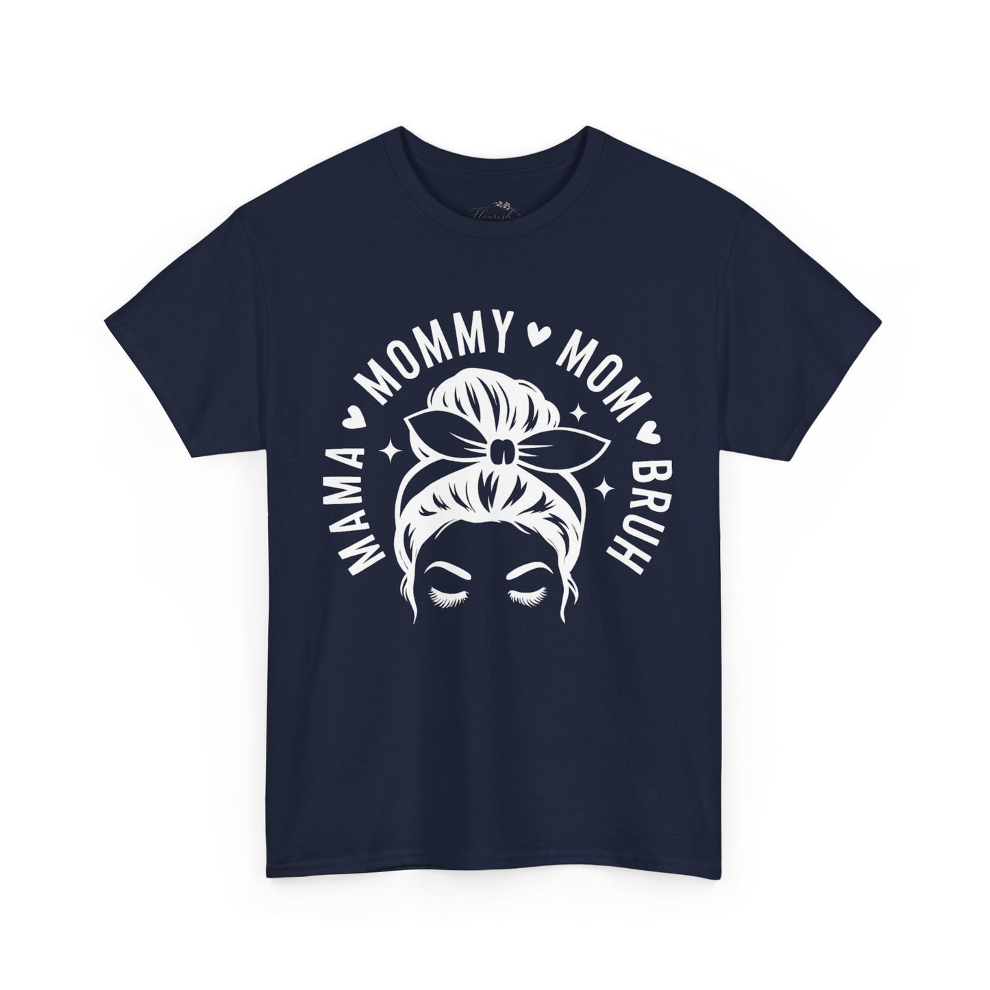 Mommy Mom Bruh T-Shirt – Messy Bun Mama Graphic Tee