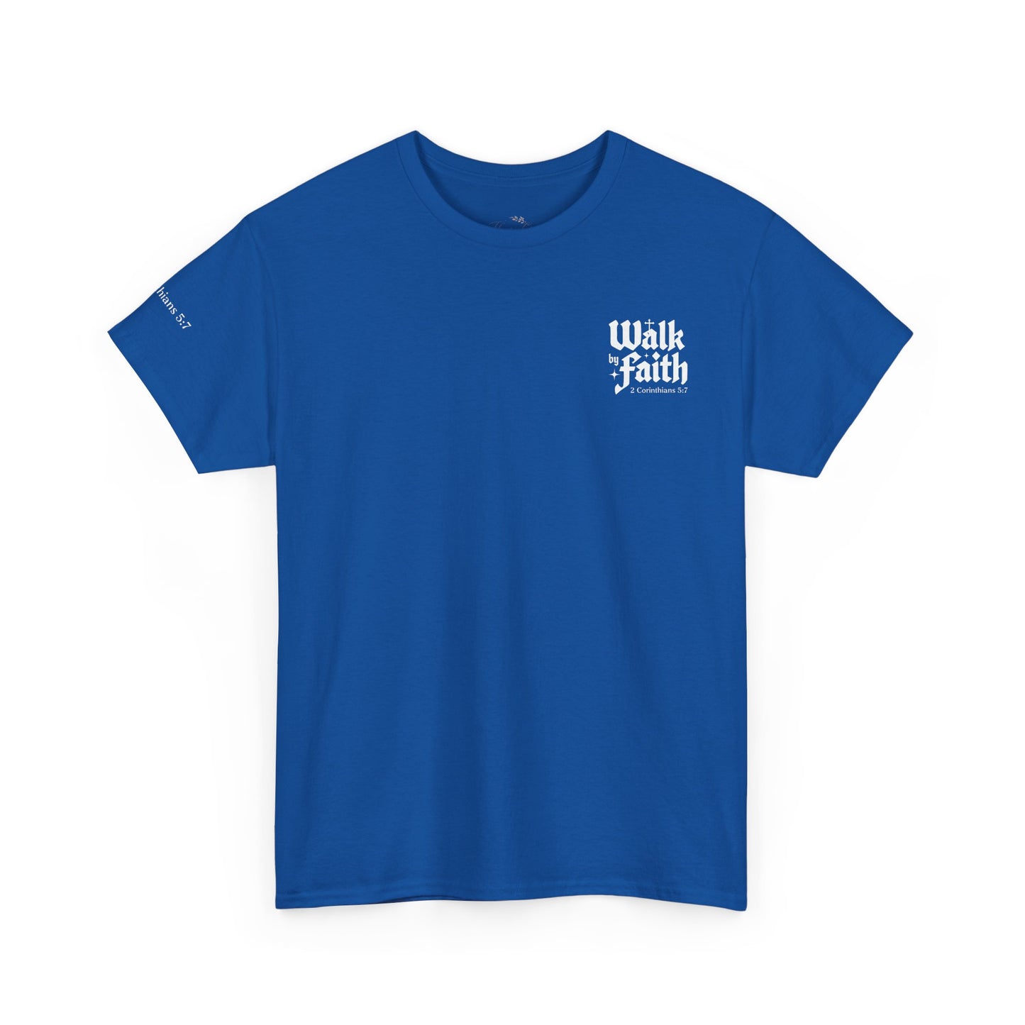 Walk by Faith T-Shirt — Christian Verse 2 Corinthians 5:7 Tee