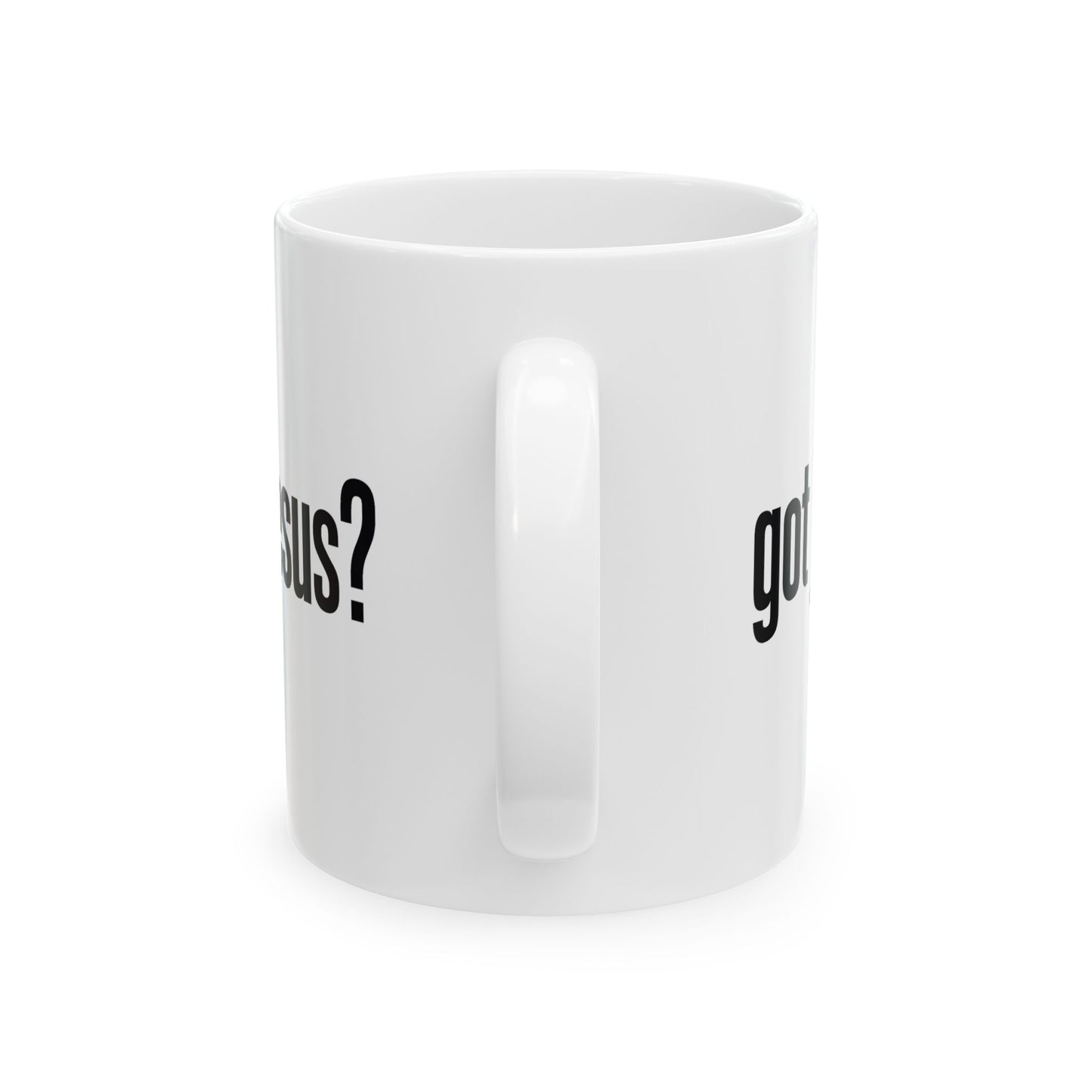 Ceramic Mug — 'Got Jesus?' Minimalist Funny Typography Coffee Cup