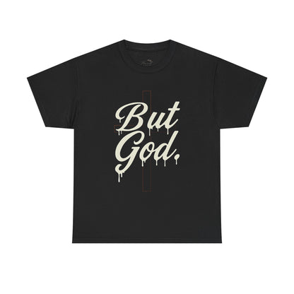 Christian T-Shirt "But God" Cross Graphic Tee — Inspirational Faith Shirt