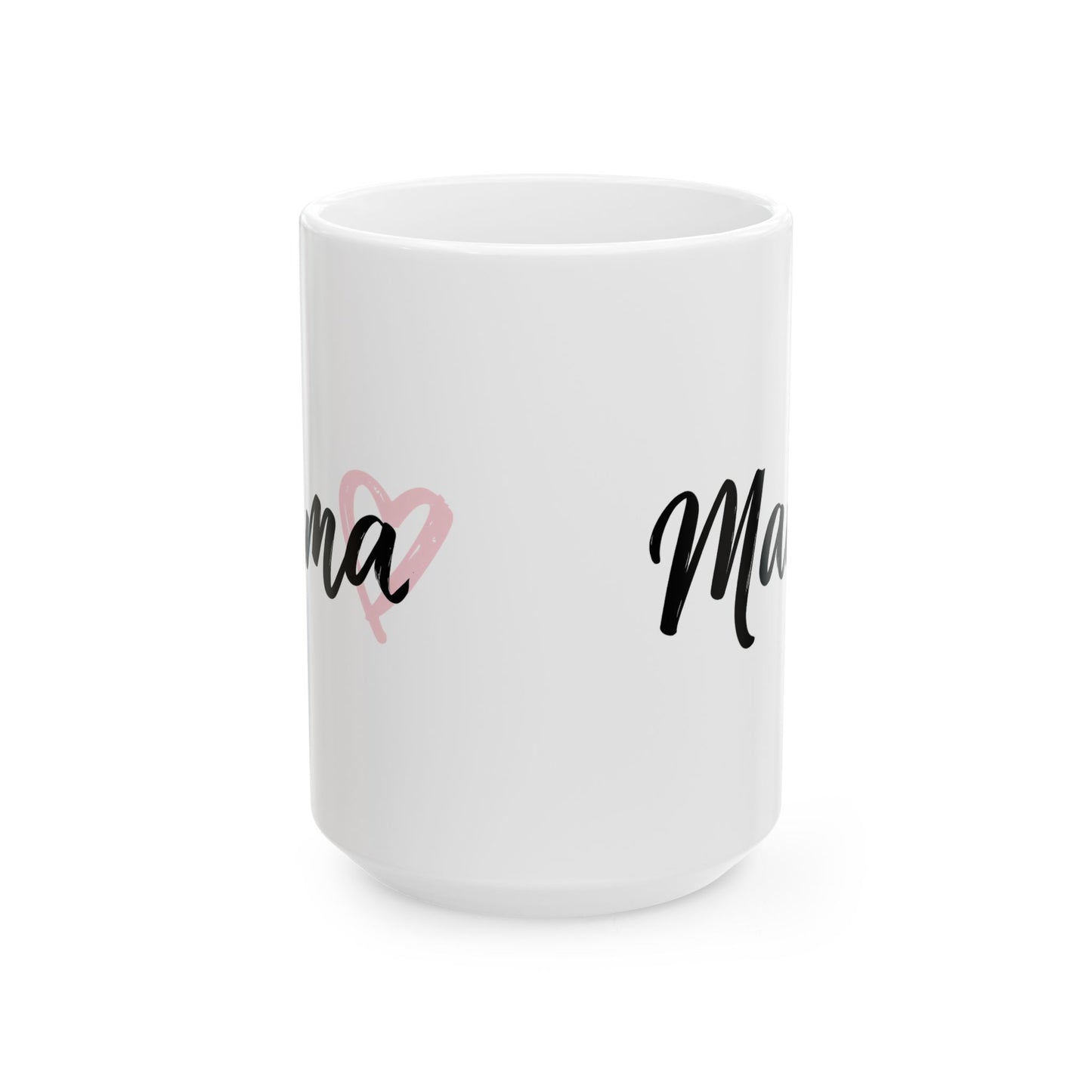 Mama Coffee Mug – Pink Heart Script Ceramic Mug (11oz & 15oz)