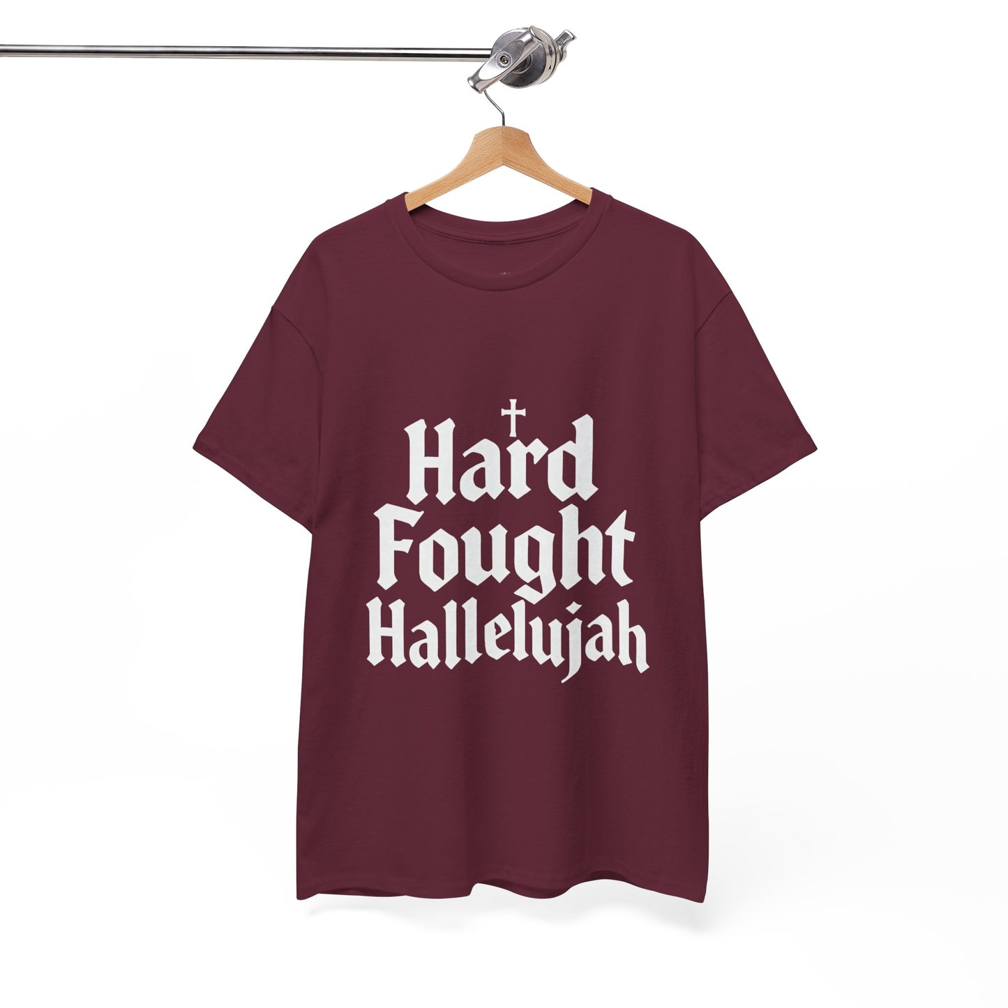 Hard Fought Hallelujah Tee – Christian Inspirational Gospel T-Shirtb (UNISEX)