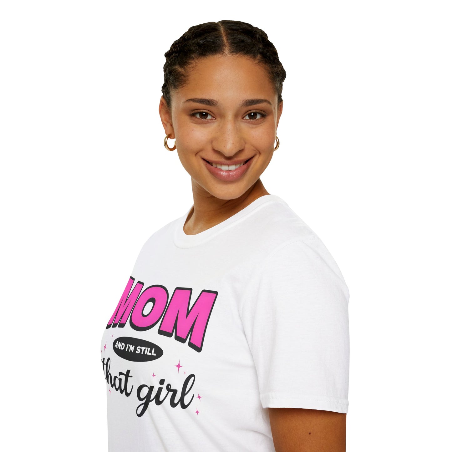 Mom And I’m Still That Girl T-Shirt — Funny Pink Mom Graphic Tee for Mother’s Day