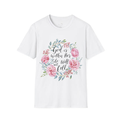 Floral Faith T-Shirt — "God Is Within Her She Will Not Fall" Inspirational Christian Tee