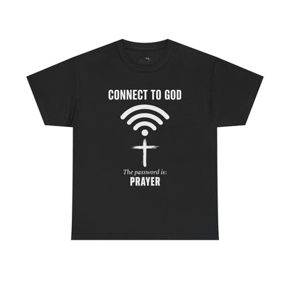 (UNISEX) Connect to God Prayer T-Shirt — Christian Faith Tee with Cross WiFi Design
