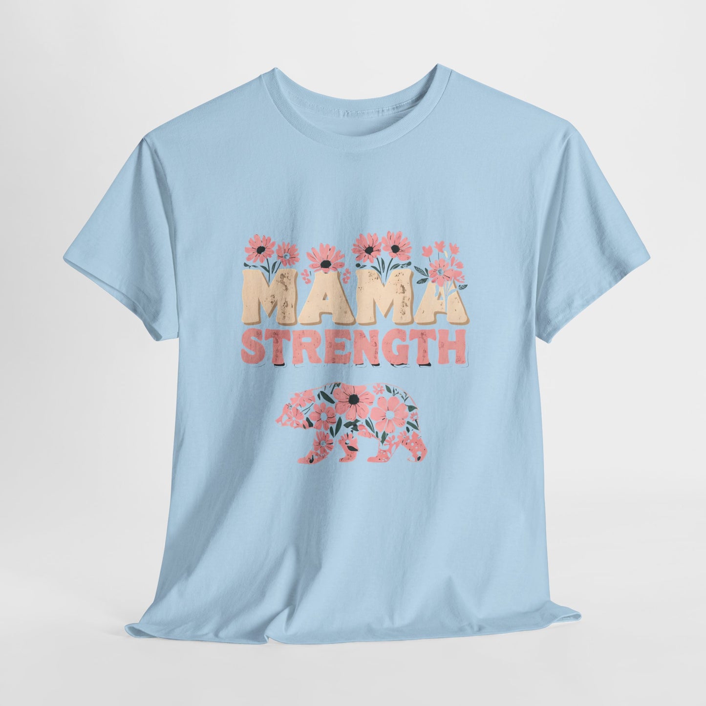 Mama Strength T-Shirt — Floral Mama Bear Tee for Mothers, Mother’s Day Gift