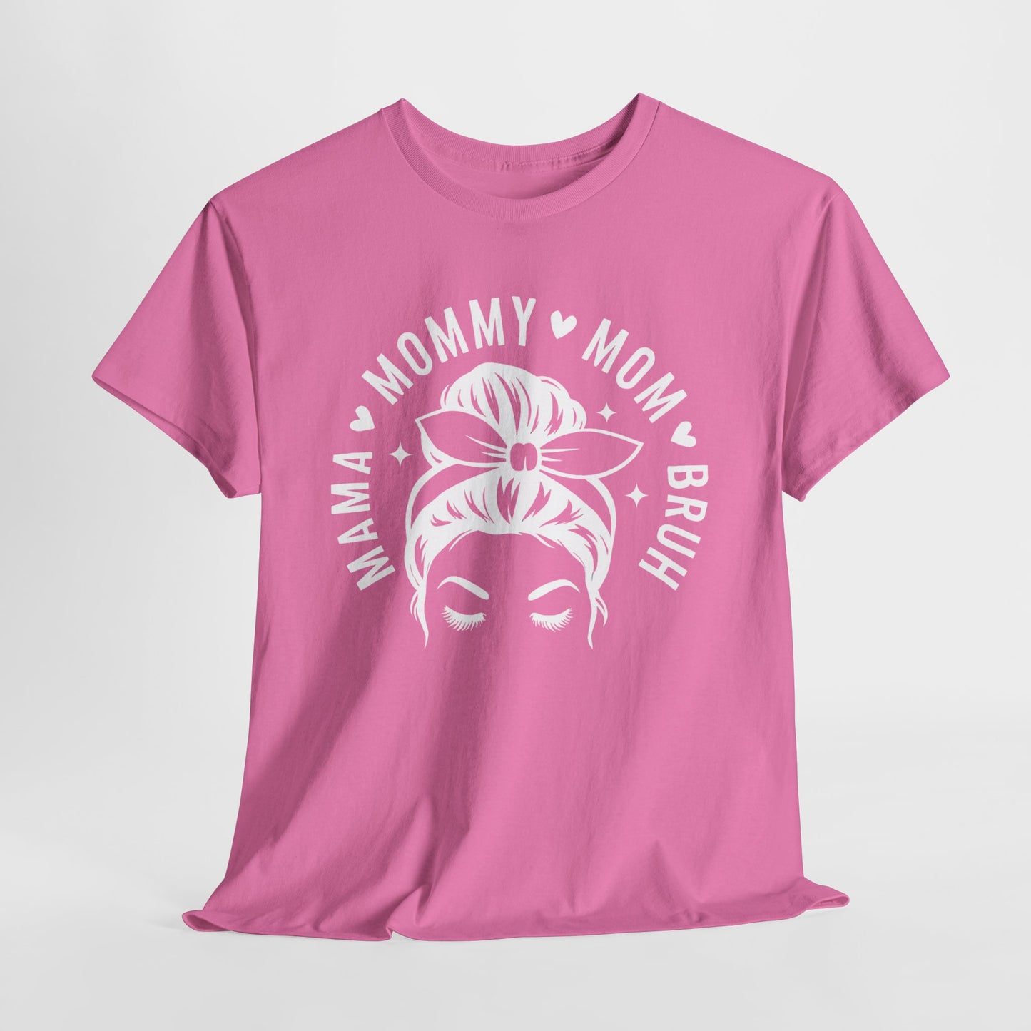 Mommy Mom Bruh T-Shirt – Messy Bun Mama Graphic Tee