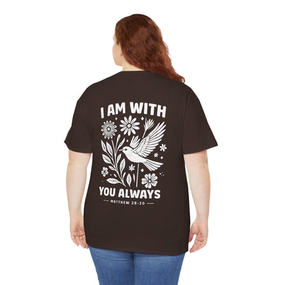 T-Shirt — "I Am With You Always" Hummingbird Floral Comfort Tee