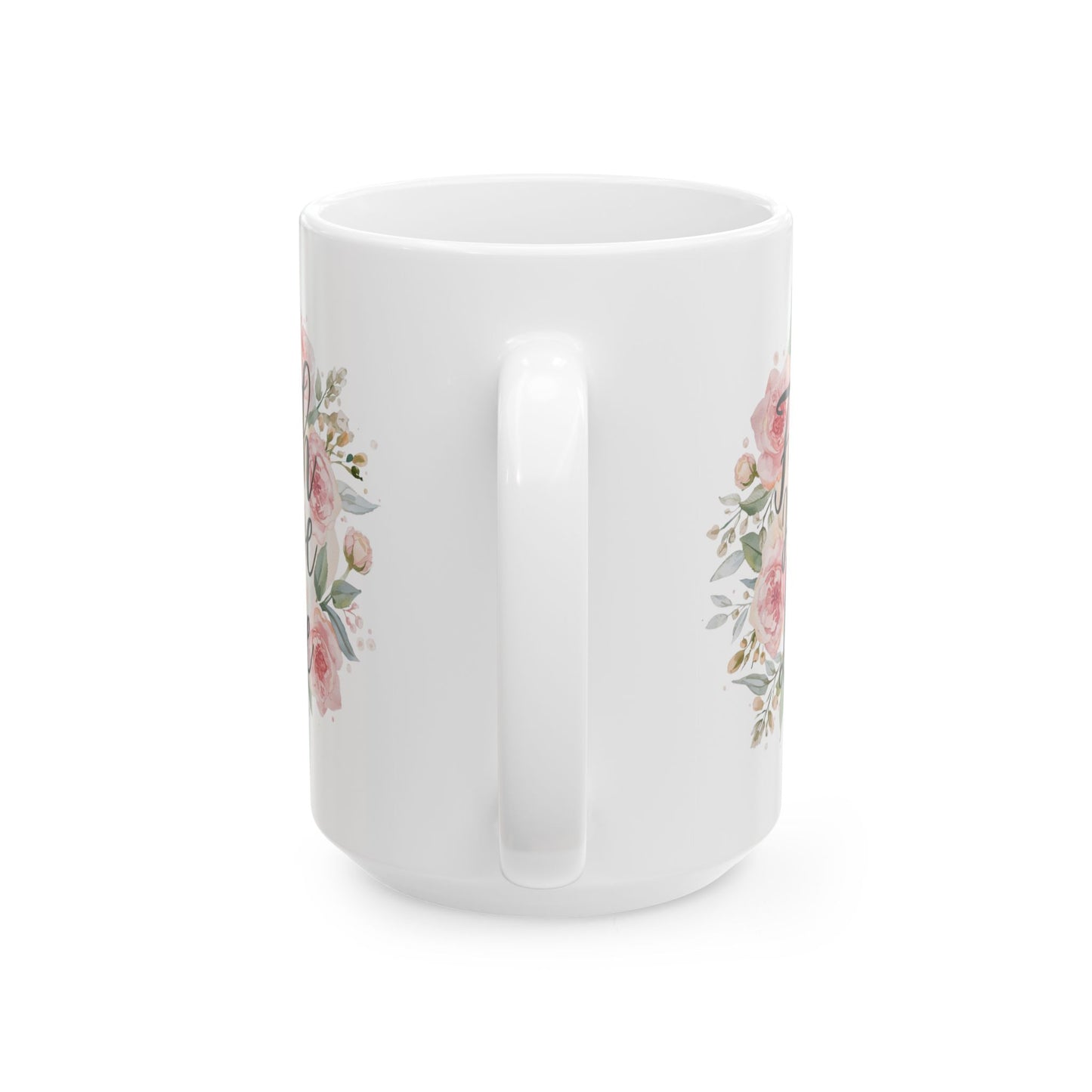 Floral Pink Roses Ceramic Mug — Elegant Botanical Coffee Cup (11oz & 15oz)