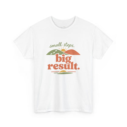T-Shirt — "small steps. big result." Retro Motivational Tee