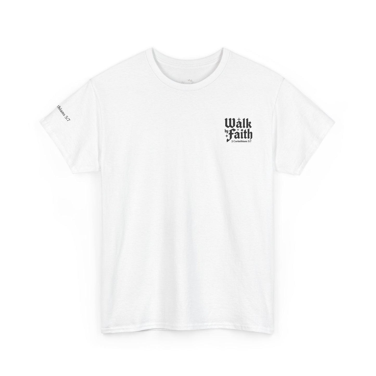 Walk by Faith T-Shirt — Christian Verse 2 Corinthians 5:7 Tee