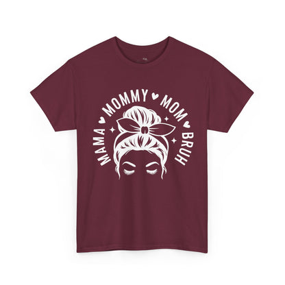 Mommy Mom Bruh T-Shirt – Messy Bun Mama Graphic Tee