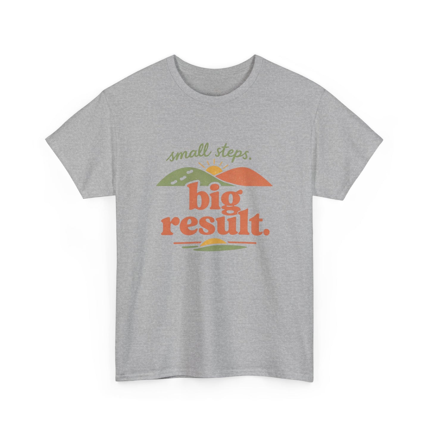 T-Shirt — "small steps. big result." Retro Motivational Tee