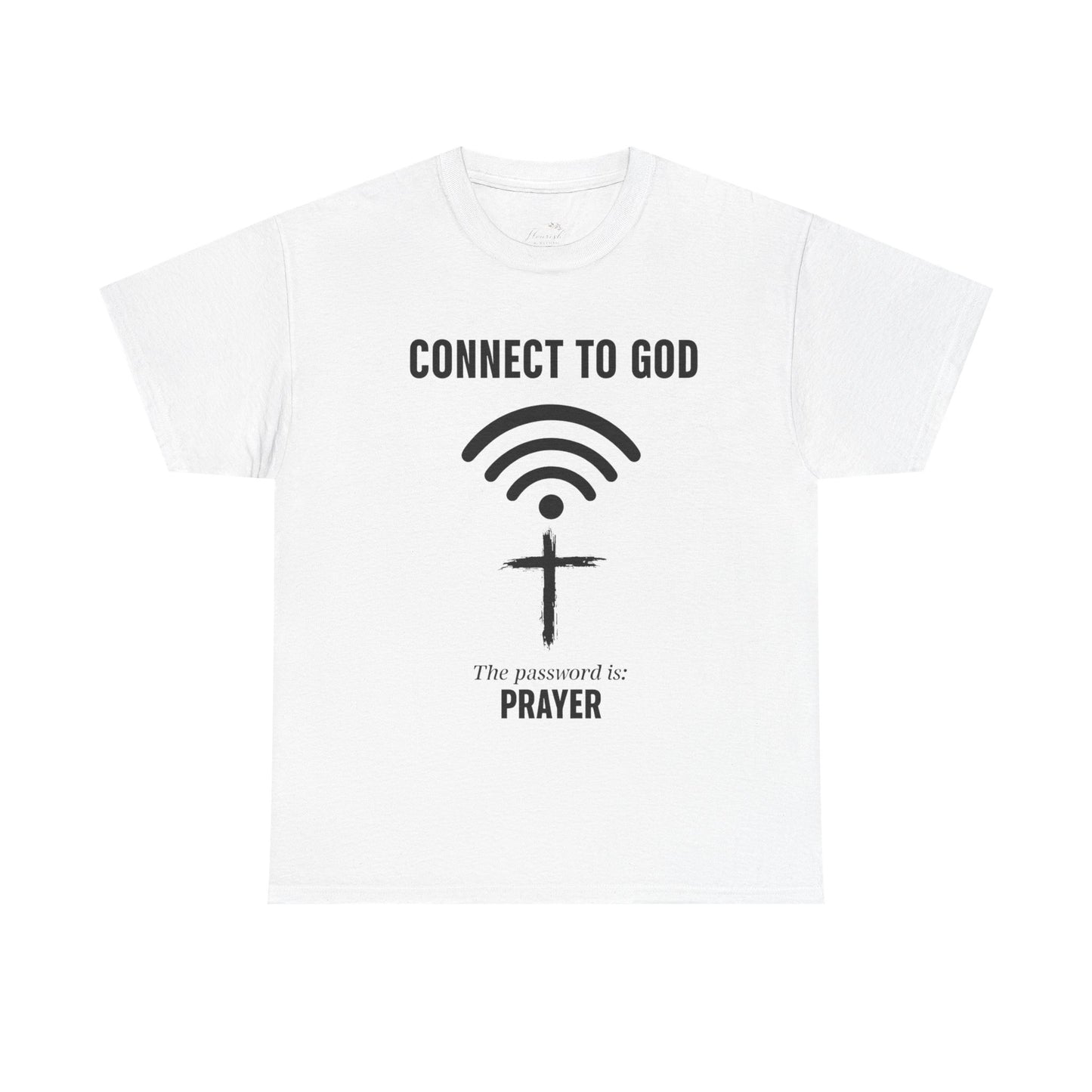 (UNISEX) Connect to God Prayer T-Shirt — Christian Faith Tee with Cross WiFi Design