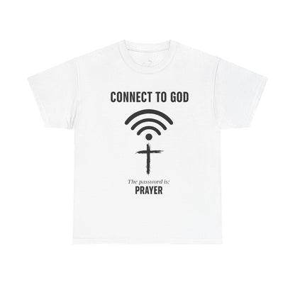 (UNISEX) Connect to God Prayer T-Shirt — Christian Faith Tee with Cross WiFi Design