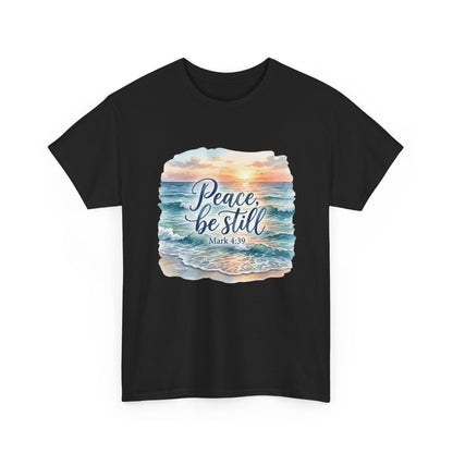 Peace Be Still T-Shirt — Beach Sunset Scripture Tee (Mark 4:39)