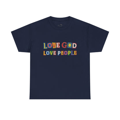 Love God Love People T-Shirt — Colorful Ransom Letters Faith Tee