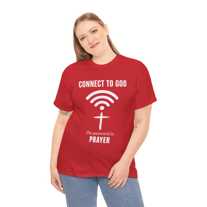 (UNISEX) Connect to God Prayer T-Shirt — Christian Faith Tee with Cross WiFi Design