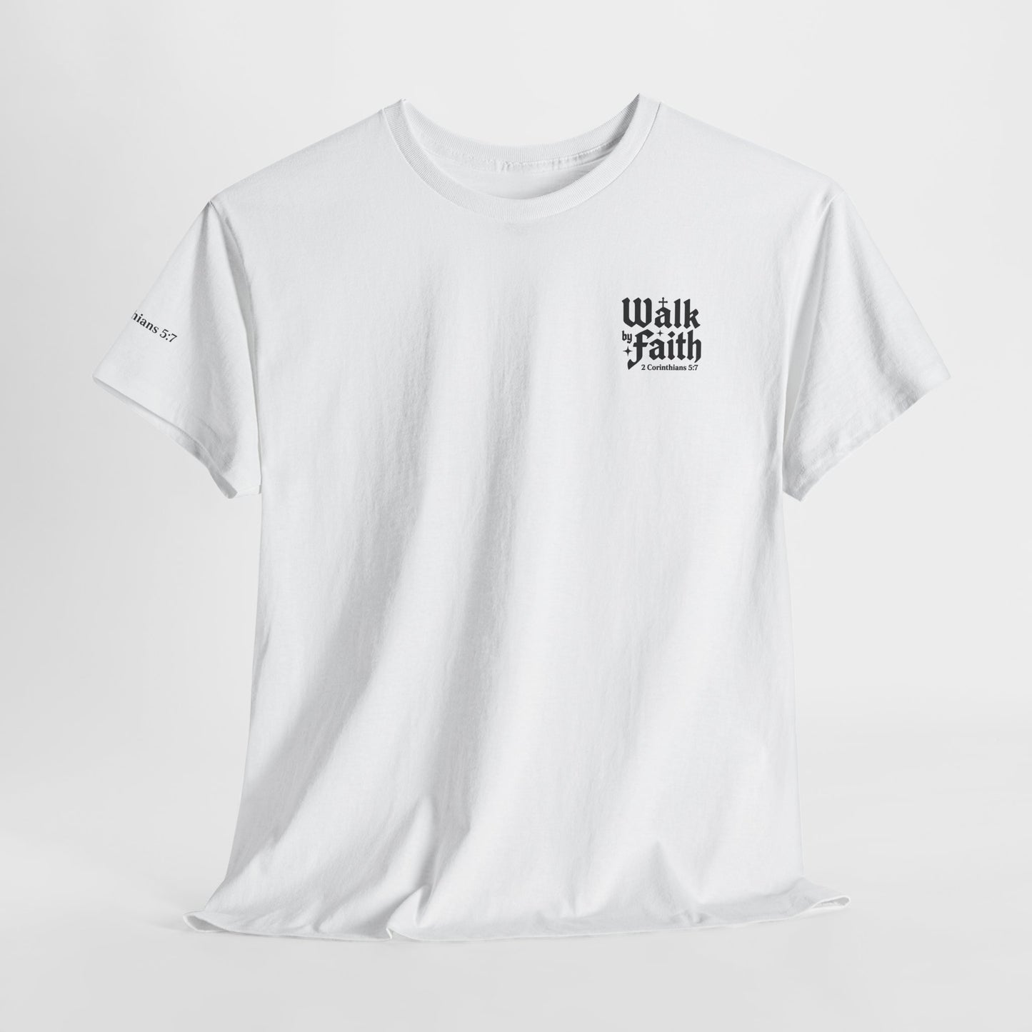 Walk by Faith T-Shirt — Christian Verse 2 Corinthians 5:7 Tee